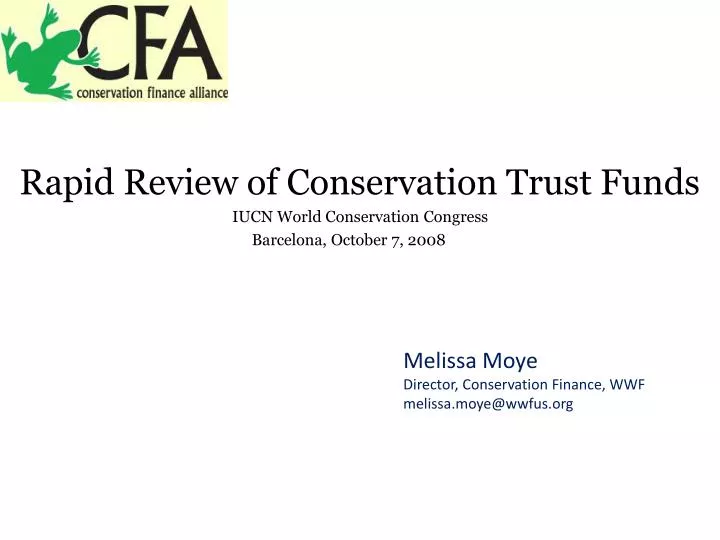 rapid review of conservation trust funds iucn world conservation congress barcelona october 7 2008 n.