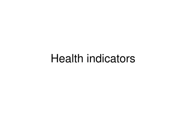 health indicators n.