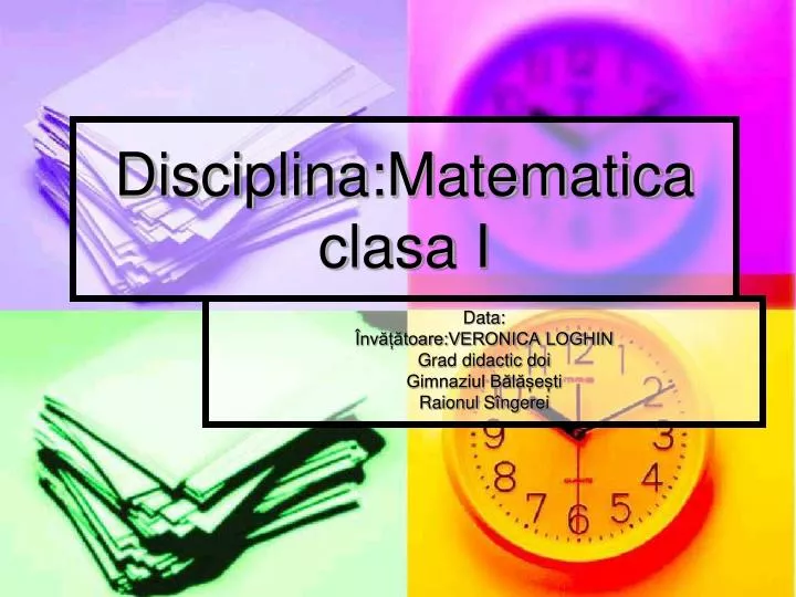 Ppt D Isciplina Matematica Clasa I Powerpoint Presentation Free