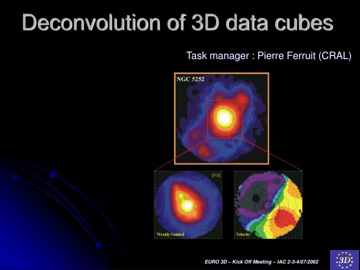 deconvolution of 3d data cubes n.
