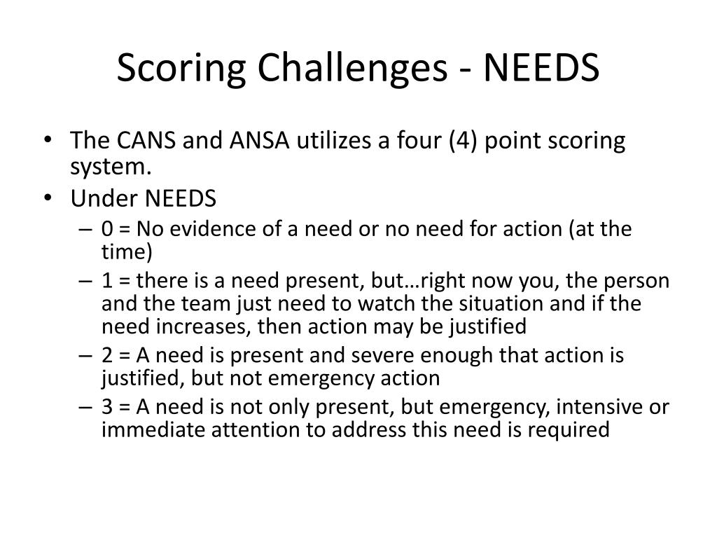 PPT Scoring The CANS And ANSA PowerPoint Presentation Free Download