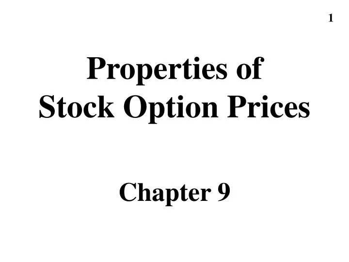 properties of stock option prices chapter 9 n.