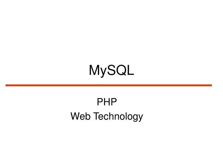 PPT - MySQL PowerPoint Presentation, free download - ID:3734672