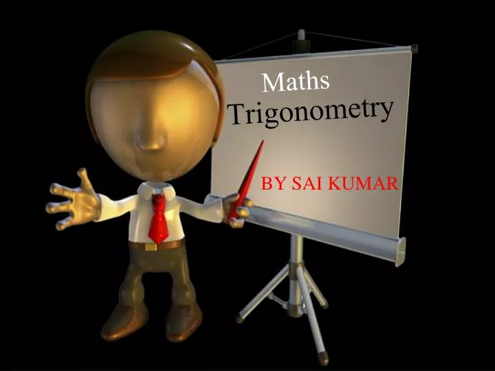 powerpoint presentation on trigonometry for class 11