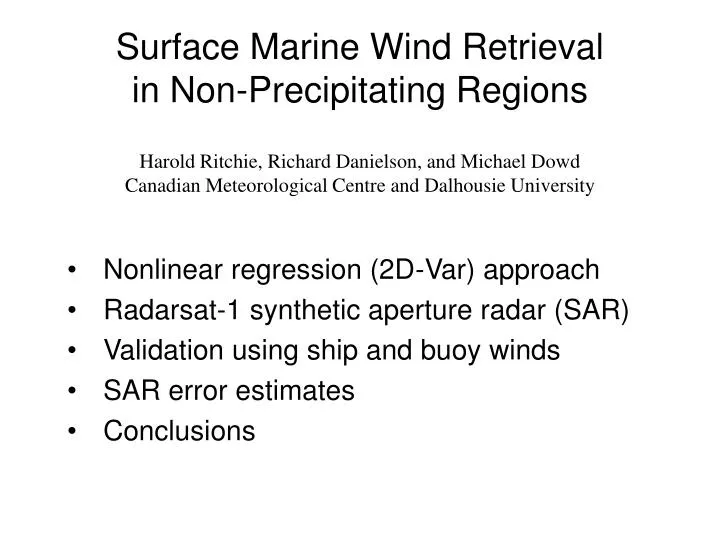 surface marine wind retrieval in non precipitating regions n.