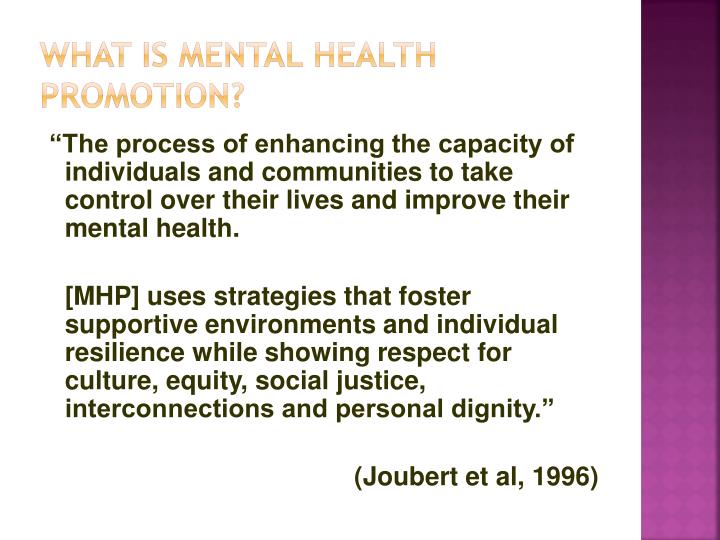 mental health promotion Promotion and prevention in mental health: report to congress requested in senate report 109-103 and conference report 109-337 submitted by the us department of health and human services. mental health promotion Promotion and prevention in mental health: report to congress requested in senate report 109-103 and conference report 109-337 submitted by the us department of health and human services.