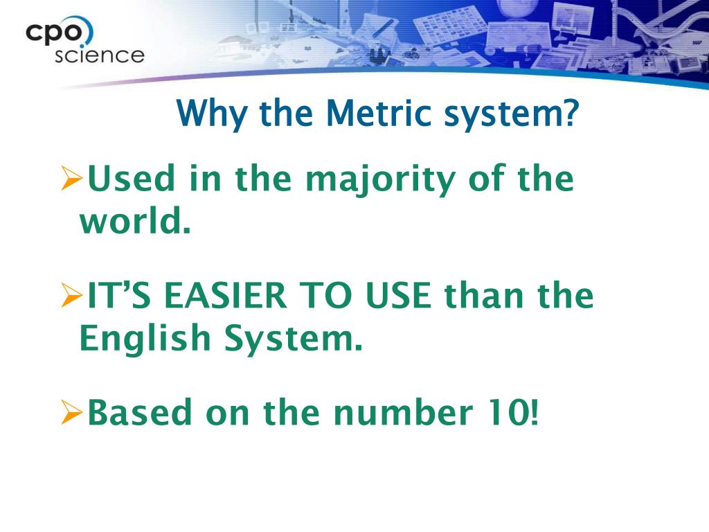 PPT Why the Metric system? PowerPoint Presentation, free download