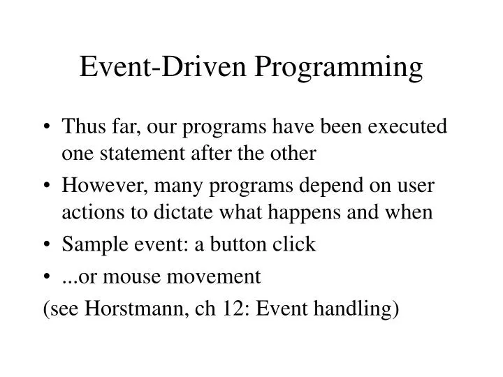 Ppt event driven programming powerpoint presentation free download