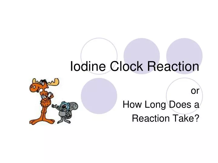 iodine clock reaction n.