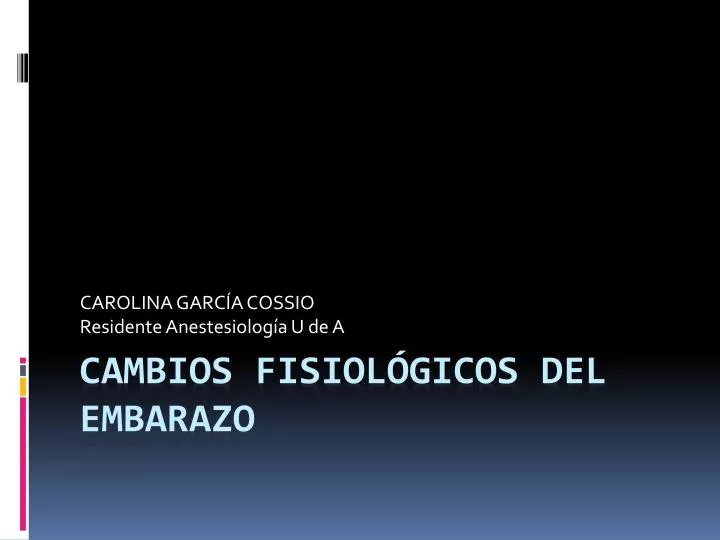 Ppt Cambios Fisiológicos Del Embarazo Powerpoint