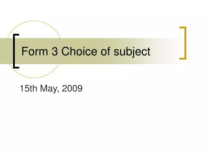 form 3 choice of subject n.