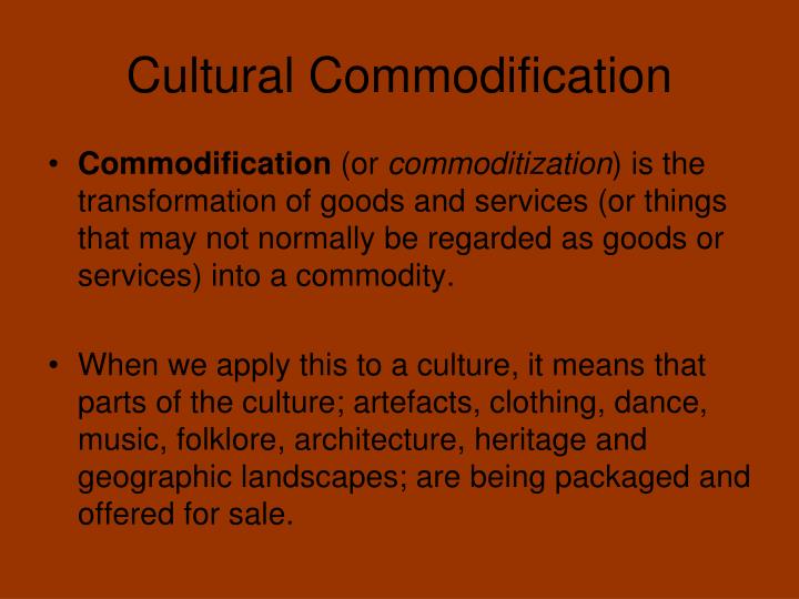 commodification culture and tourism