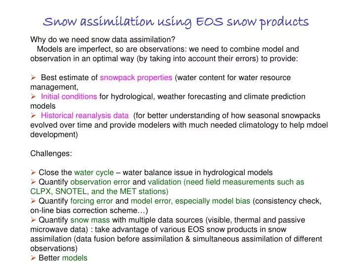 snow assimilation using eos snow products n.