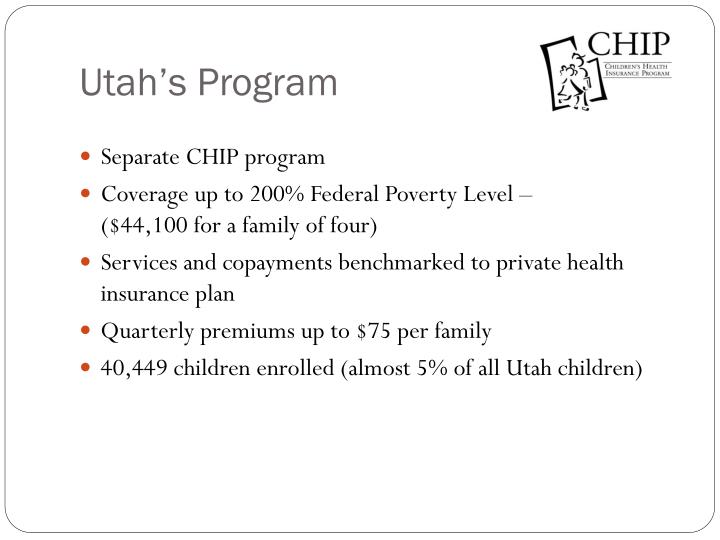 Ppt Chip Children S Health Insurance Program Powerpoint Utah S Program