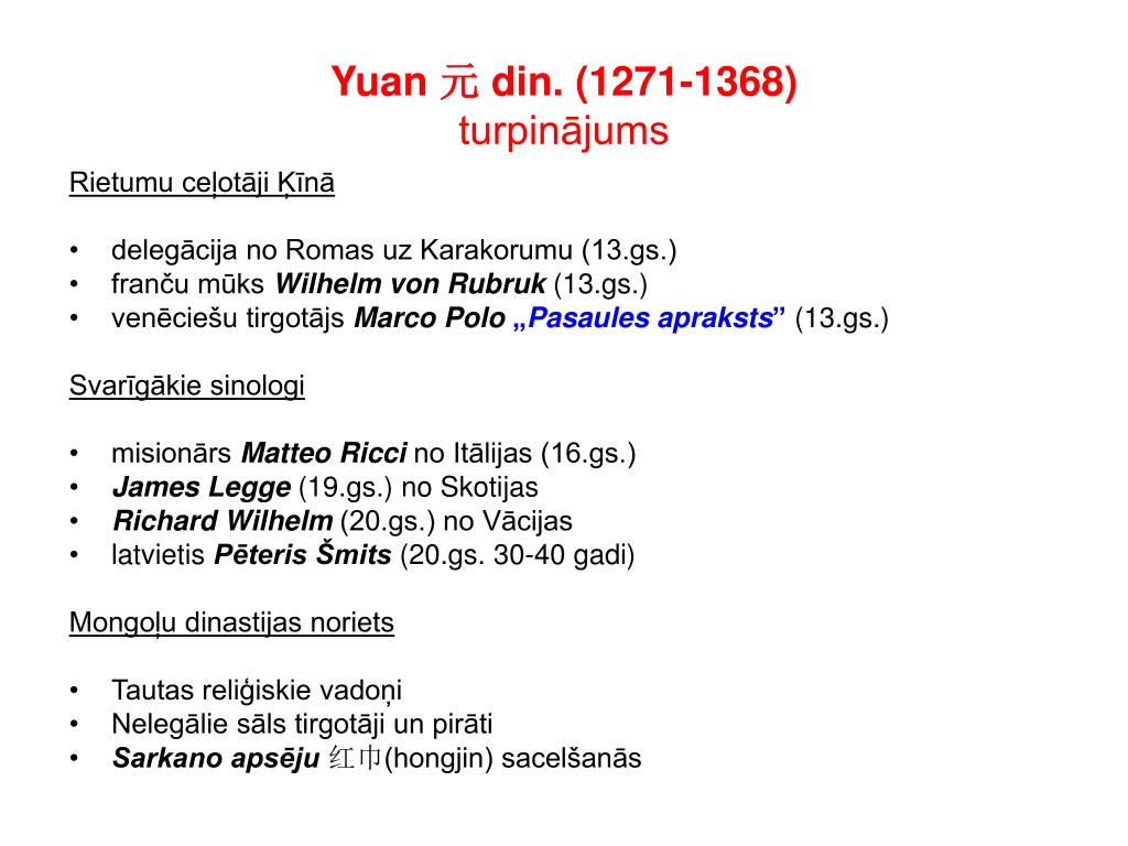 PPT - Yuan 元 din. (1271-1368) turpinājums PowerPoint Presentation, free  download - ID:3743183