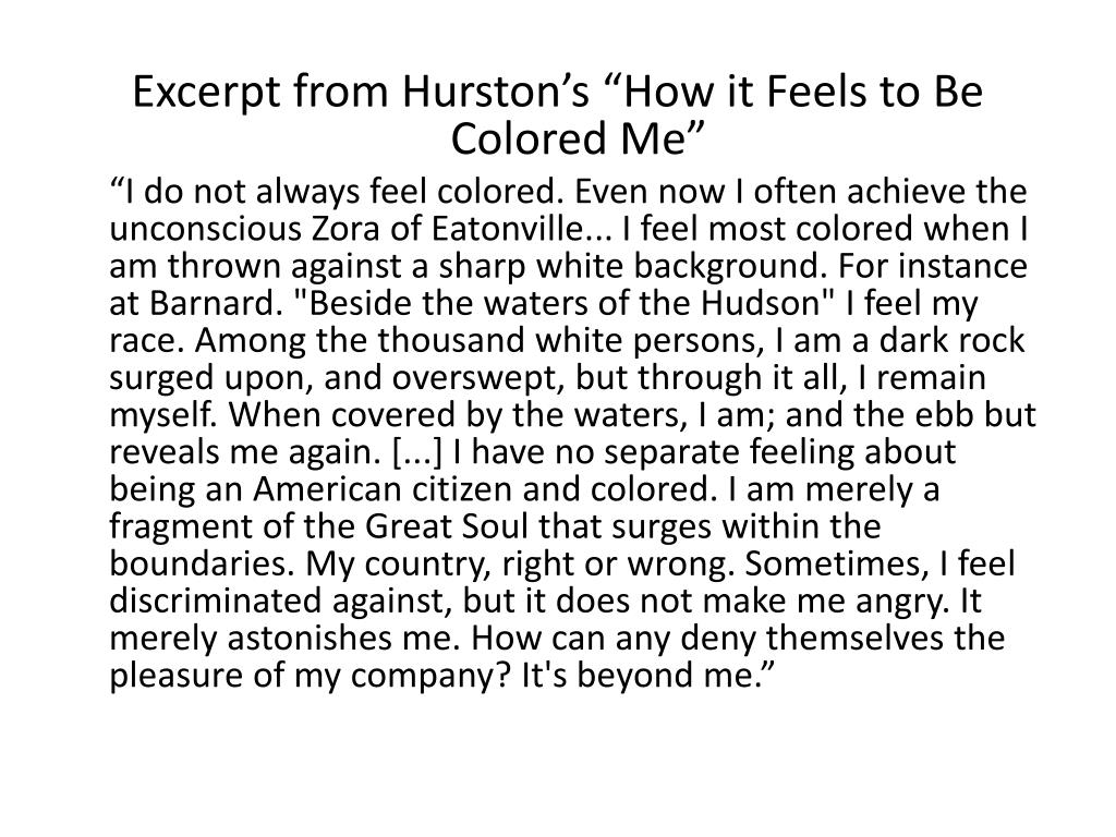 Summary Of How It Feels To Be Colored Me PPT - Zora Neale Hurston PowerPoint Presentation, free download - ID