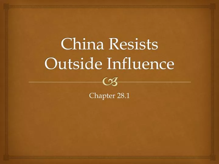 PPT China Resists Outside Influence PowerPoint Presentation, free download ID3743966