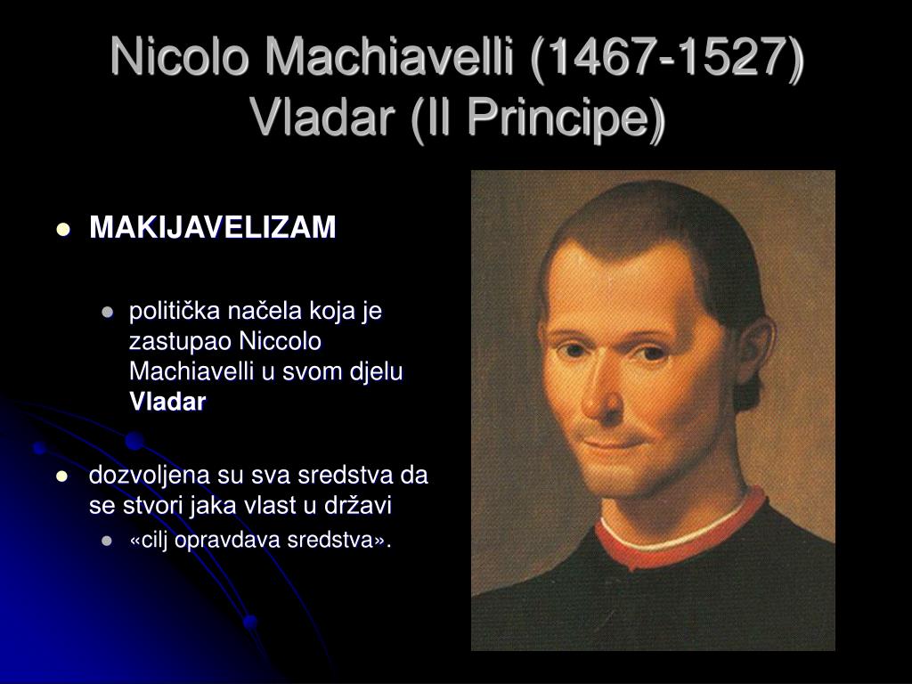 nicolo machiavelli 1467 1527 vladar il principe.