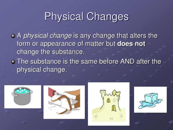 antonym of physical change