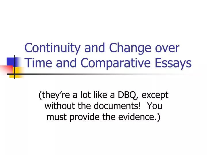 continuity and change over time and comparative essays n.