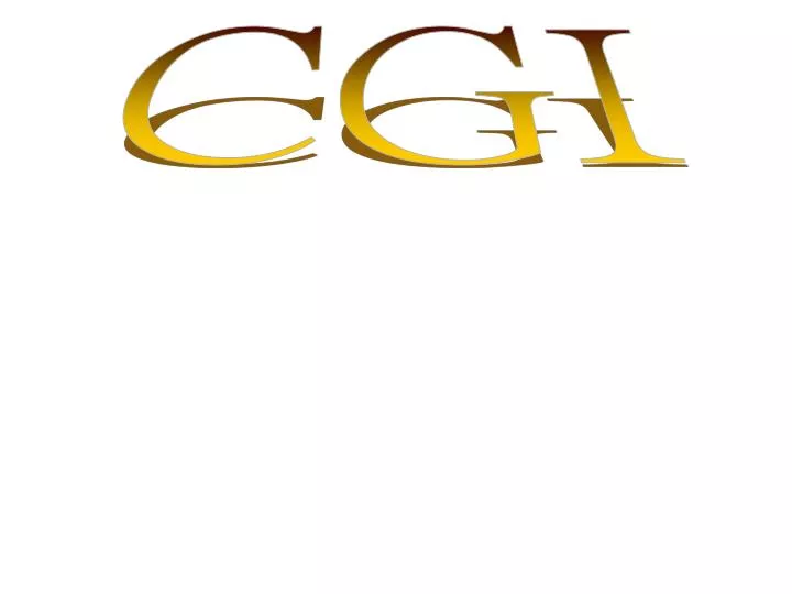 PPT - CGI PowerPoint Presentation, free download - ID:3747230