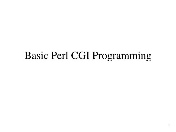 PPT - Basic Perl CGI Programming PowerPoint Presentation, free download ...