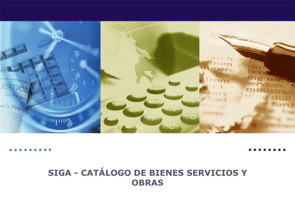 PPT - SIGA - CATÁLOGO DE BIENES SERVICIOS Y OBRAS PowerPoint