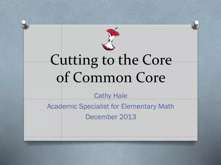 cutting to the core of common core n.