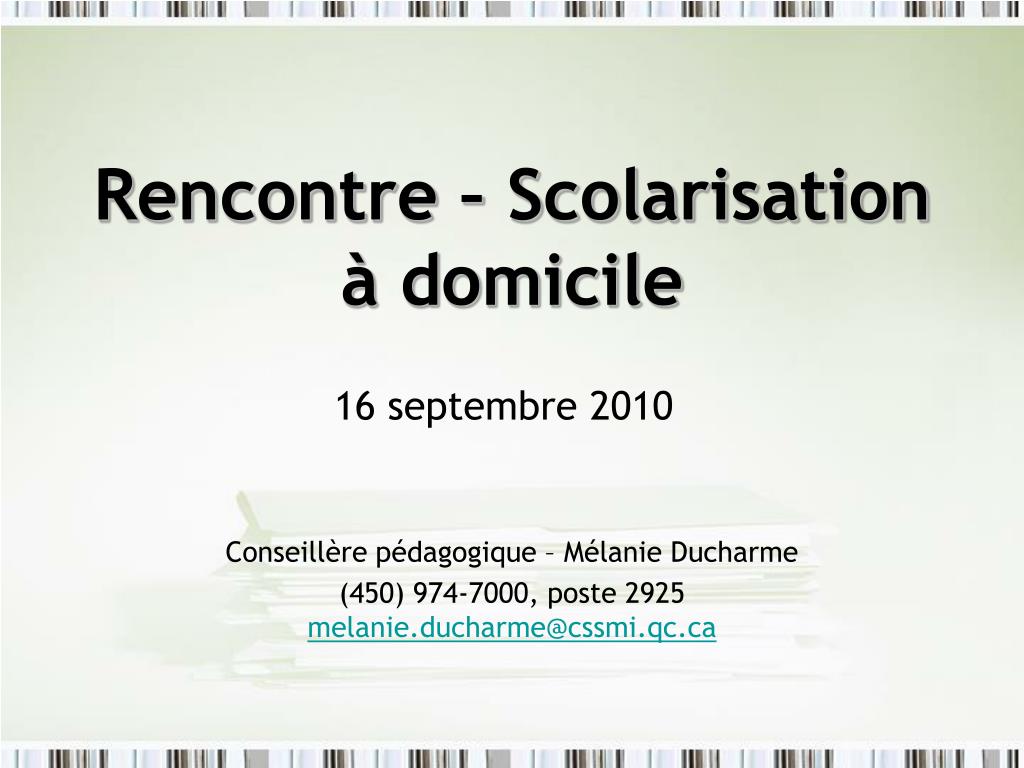 PPT - Rencontre – Scolarisation à domicile PowerPoint Presentation PPT - Rencontre – Scolarisation à domicile PowerPoint Presentation