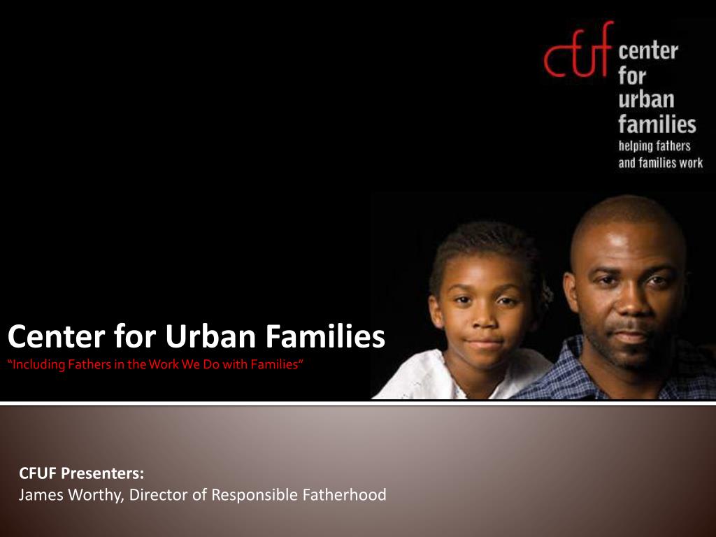 PPT - Center for Urban Families PowerPoint Presentation, free download ...