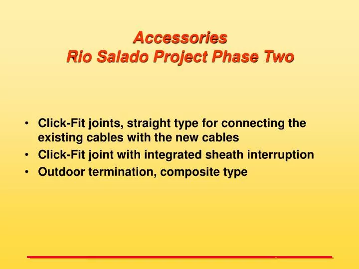 PPT Accessories Rio Salado Project Phase Two PowerPoint Presentation