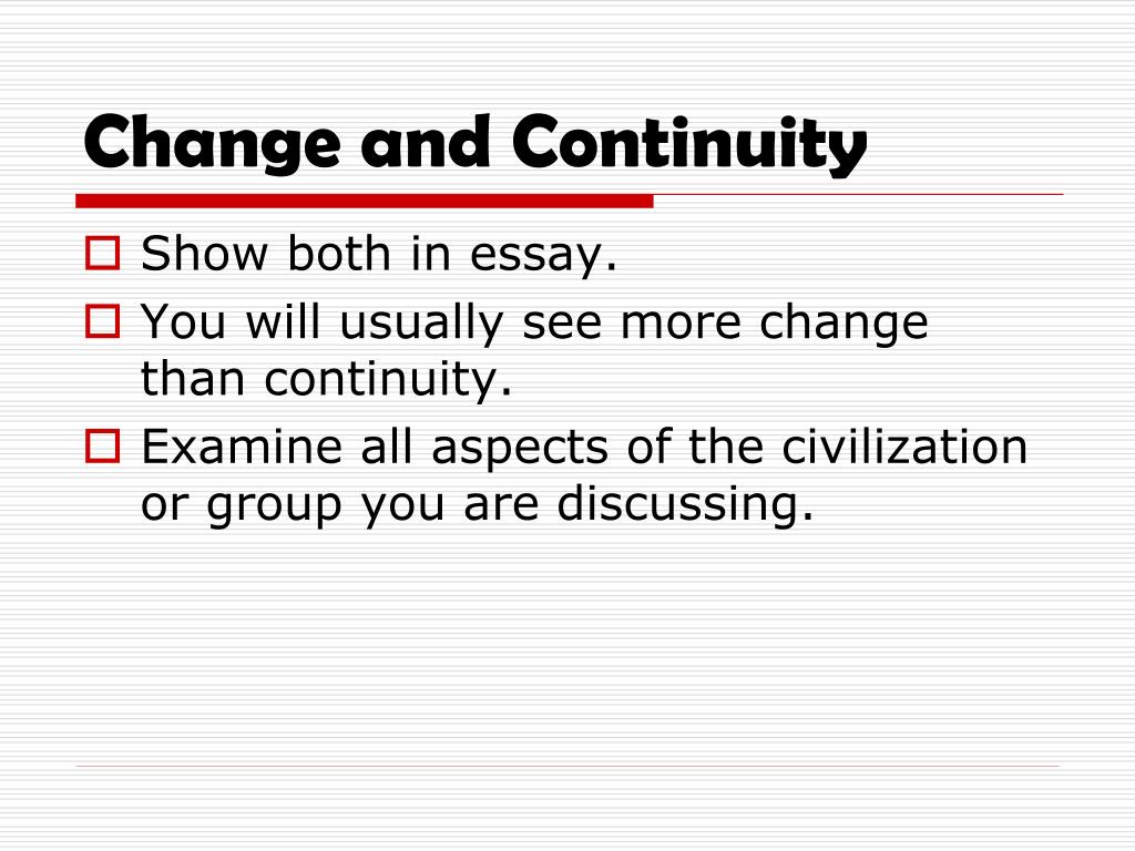 continuity and change over time apush essay