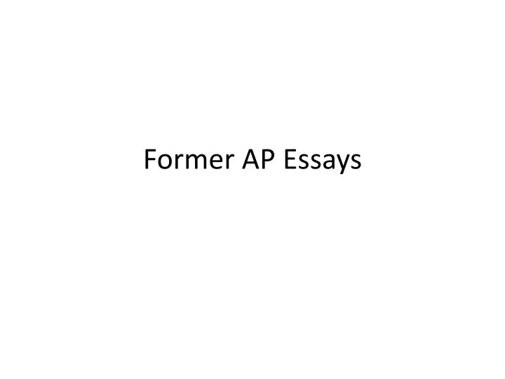 former ap essays n.