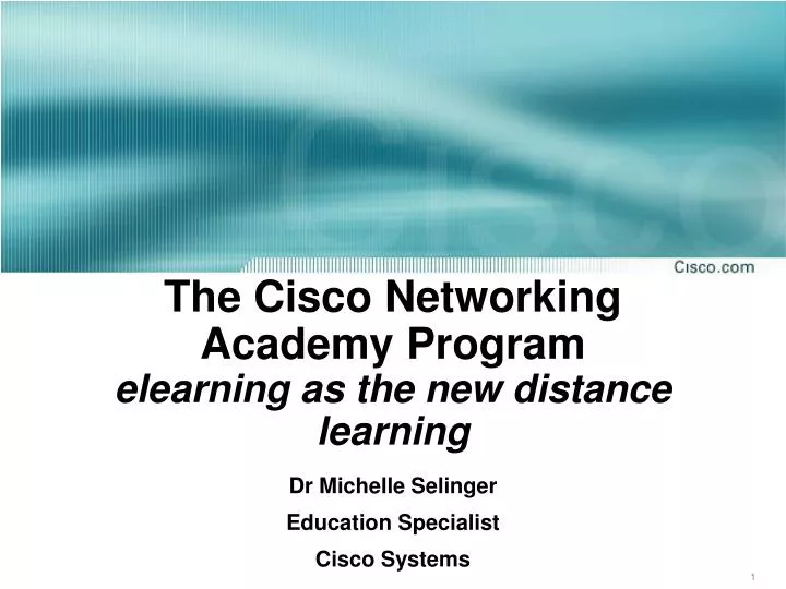 PPT The Cisco Networking Academy Program elearning as the new