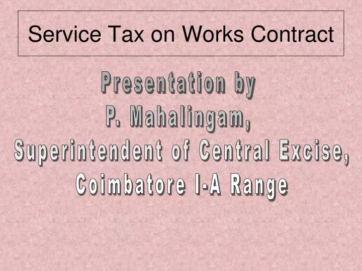 ppt-service-tax-on-works-contract-powerpoint-presentation-free