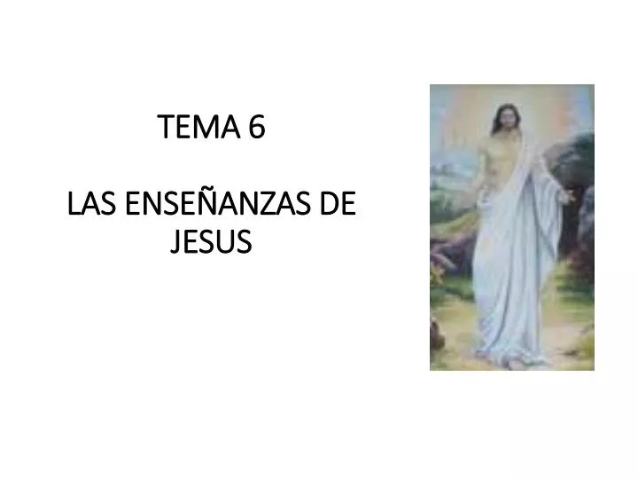 PPT TEMA 6 LAS ENSE ANZAS DE JESUS PowerPoint Presentation Free