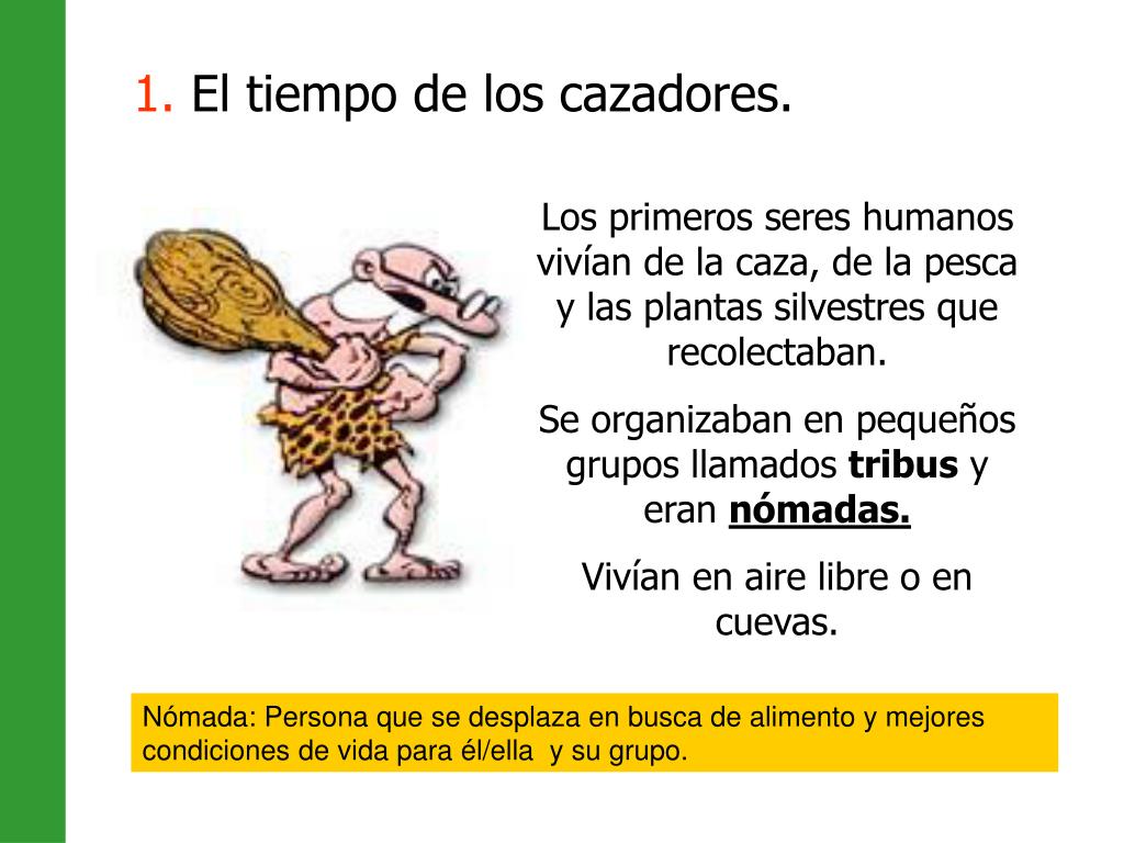 Ppt Cómo Vivían Los Primeros Seres Humanos Powerpoint Presentation Id3759375 6089