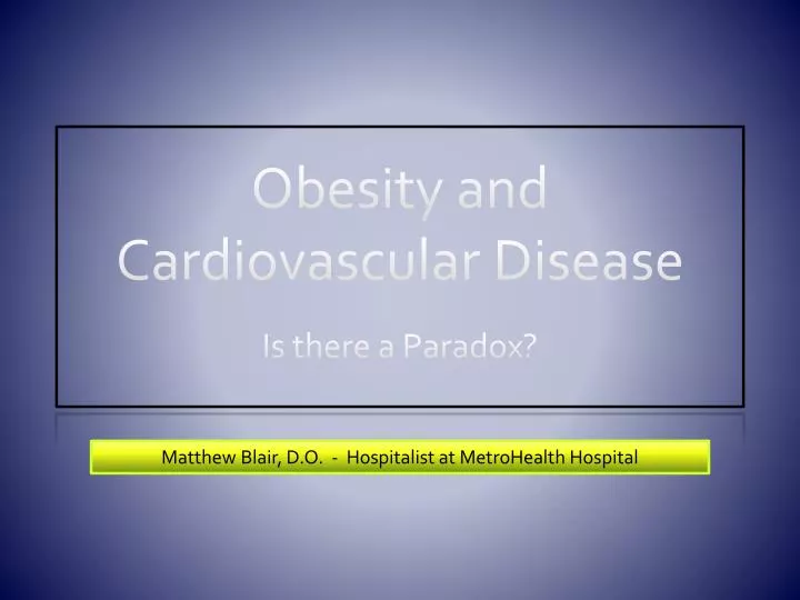Ppt Obesity And Cardiovascular Disease Powerpoint Presentation Free