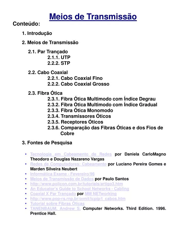 Considere Os Seguintes Meios De Transmissão De Doenças