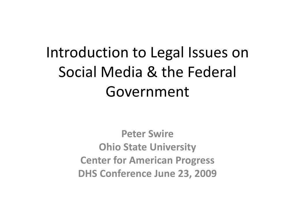 PPT Introduction to Legal Issues on Social Media & the Federal
