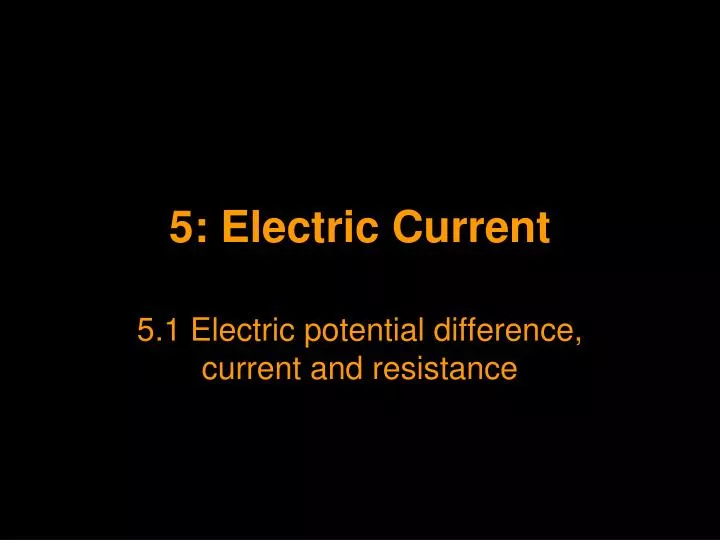 5 electric current n.