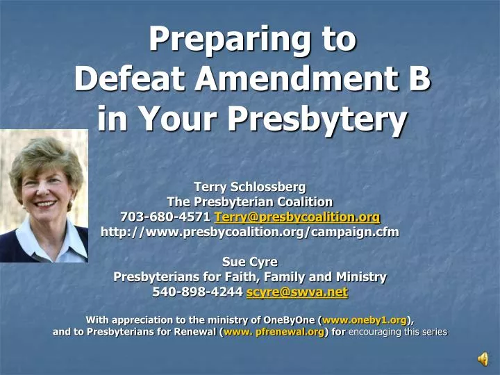 preparing to defeat amendment b in your presbytery n.