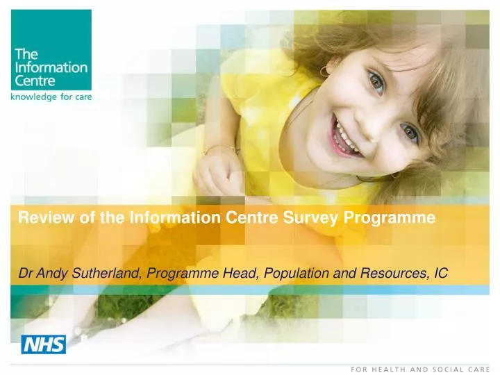 review of the information centre survey programme n.