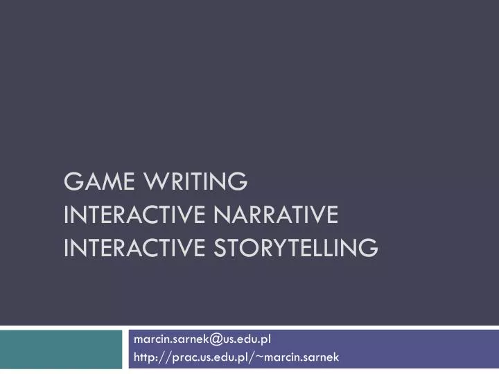 game writing interactive narrative interactive storytelling n.