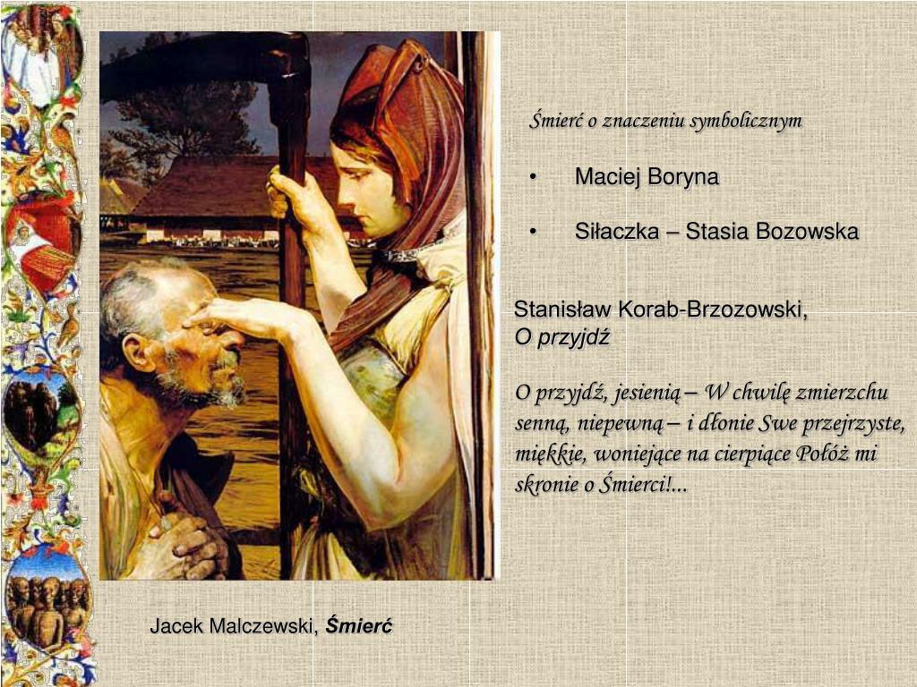 Motyw Dworku Szlacheckiego W Literaturze PPT - Śmierć jako motyw mało lubiany, ale stale obecny w literaturze i