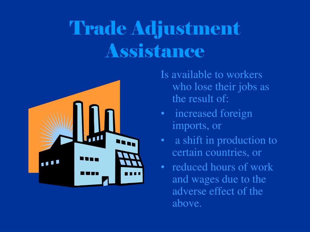 PPT Trade Adjustment Assistance PowerPoint Presentation, free