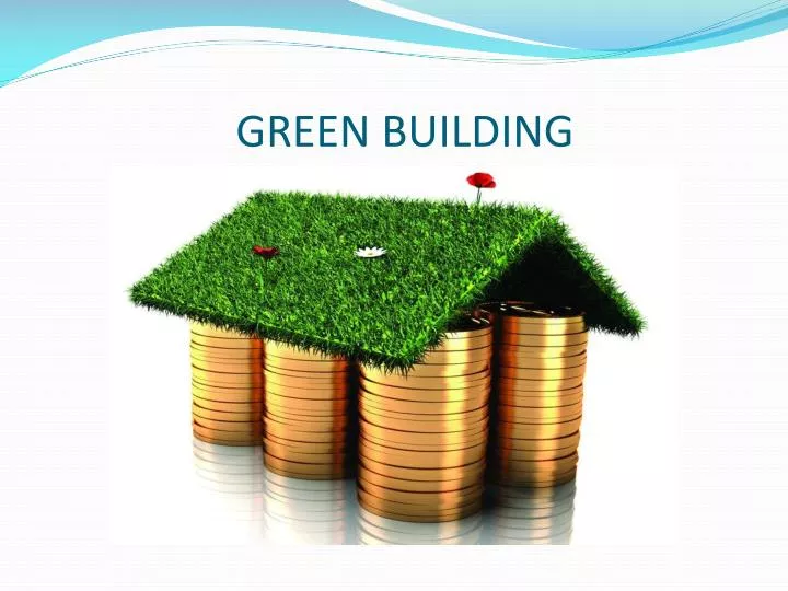 PPT GREEN BUILDING PowerPoint Presentation Free Download ID 3764456