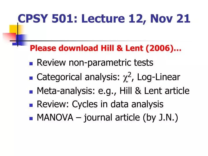PPT - CPSY 501: Lecture 12, Nov 21 PowerPoint Presentation, free ...