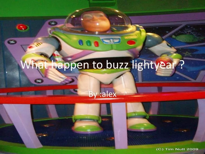 what happen to buzz lightyear n.