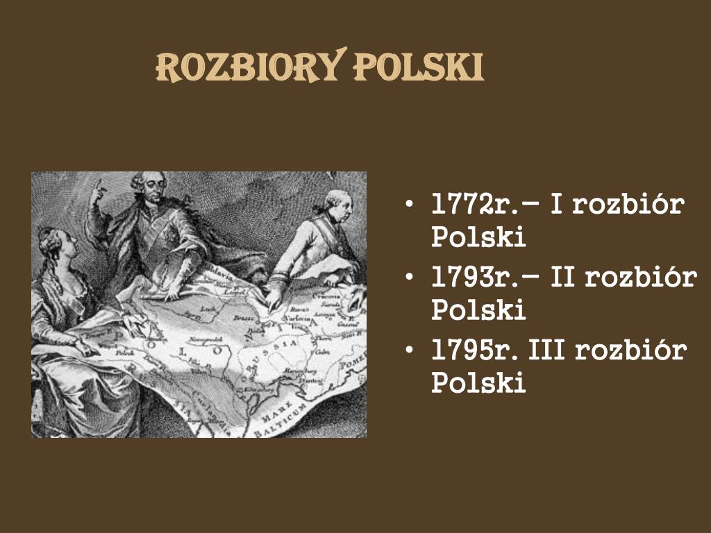 2 Rozbiór Polski Przyczyny I Skutki PPT - Rozbiory Polski PowerPoint Presentation, free download - ID:3768030